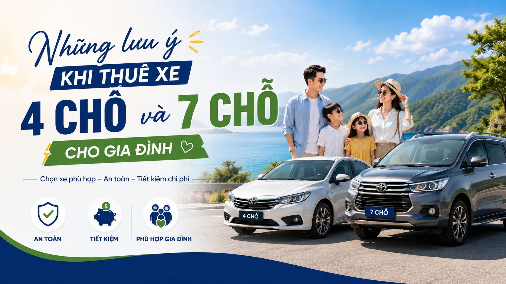 Những lưu ý khi thuê xe 4 chỗ và 7 chỗ cho gia đình